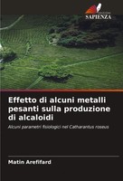 Matin Arefifard | Effetto Di Alcuni Metalli Pesanti Sulla Produzione Di...
