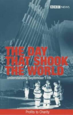 The Day That Shook the World - Paperback By Evans, Steve et al - GOOD