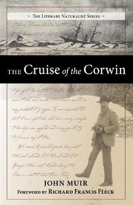 John Muir The Cruise of the Corwin (Taschenbuch)