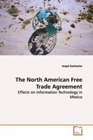 The North American Free Trade Agreement Angel Garbarino Taschenbuch Englisch
