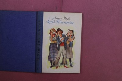 426456 Marga Rayle LORIS FERIENREISE Paul Franke Verlag Erzählung für junge