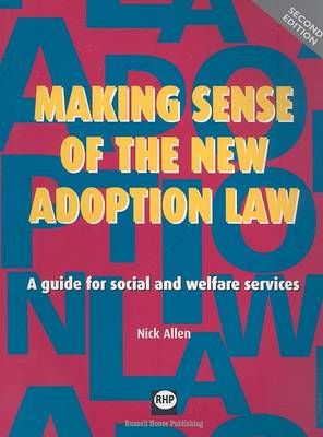 Making Sense of the New Adoption Law: A Guide for Social and Welfare Services (