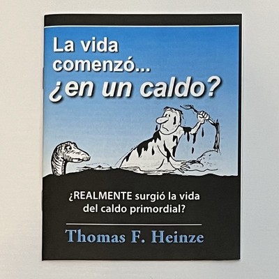 La vida comenzó...¿en un caldo? by Thomas Heinze (Chick Publications, 2003) *NEW