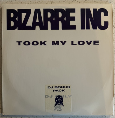 Bizarre Inc - Took My Love (DJ Bonus Pack - 3 records)