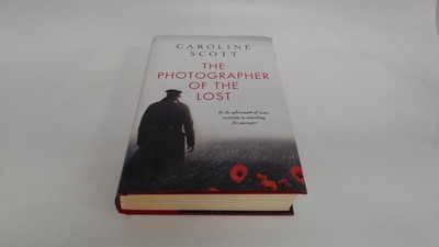 			The Photographer of the Lost (signed), Caroline Scott, Simon and 		