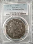1888-O Morgan $1 - VAM 7A “Shooting Star" - PCGS F15 - Hit List 40 - WOW!