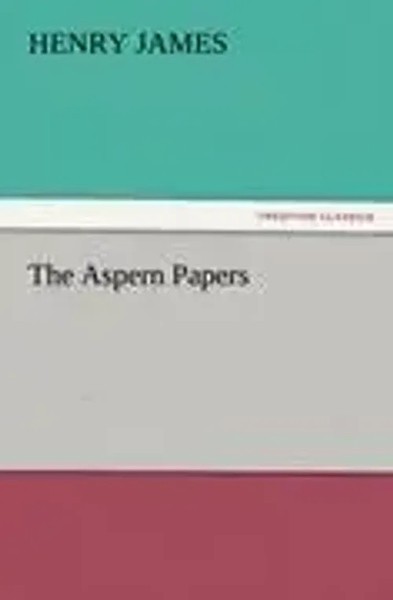 Henry James | The Aspern Papers | Taschenbuch | Englisch (2011) | 104 S.-image