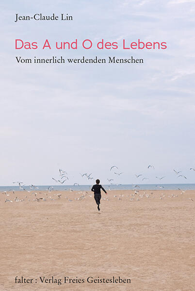 Thumbnail - Das A Und O Des Lebens | Jean-claude Lin | 2020 | Deutsch