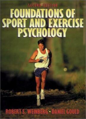 Foundations of Sport and Exercise Psychology By Daniel Gould, Ro