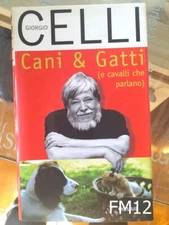 Cani e gatti e cavalli che parlano di Giorgio Celli - libro Piemme & FM12