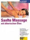 Sanfte Massage mit �therischen �len by Monika We... | Book | condition very good