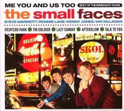 Small Faces - Me You and Us Too-Best of the Immediate Years
