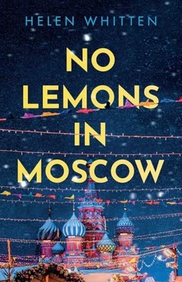 No Lemons in Moscow by Helen Whitten Paperback / softback Book The Fast Free