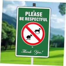 No Pooping Dog Signs for Yard, Please Be Respectful Sign 12"x8" Rust Free
