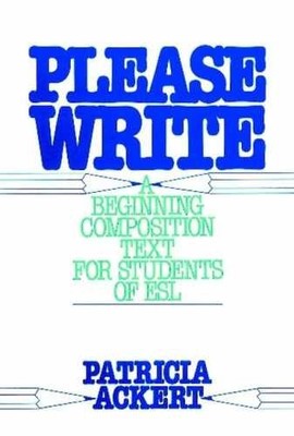 Please Write: A Beginning - Paperback, by Ackert Patricia - Acceptable p