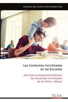 Auristela Del Carmen HormazáBal Soto | Las Conductas Incivilizadas En Las...