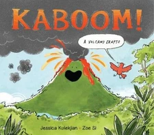 Jessica Kulekjian Kaboom! A Volcano Erupts (Hardback) (UK IMPORT)