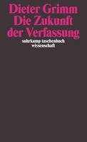 Die Zukunft Der Verfassung | Buch | 9783518285688