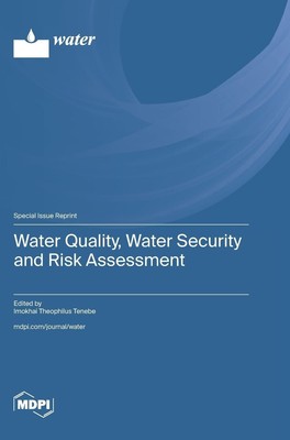Water Quality, Water Security and Risk Assessment | Buch | Englisch | 2024
