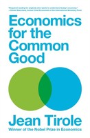 Jean Tirole - Economics For The Common Good - Paperback - G245Z