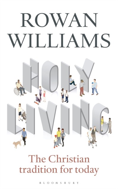 Bloomsbury Continuum Holy Living: The Christian Tradition For Today - Image 2