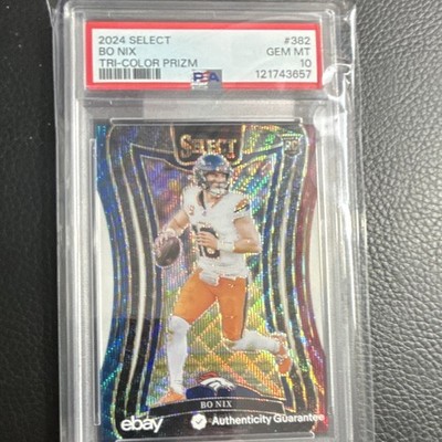 Panini 2024 Select Bo Nix RC #382 Tri-Color Prizm Suite Level PSA 10  85/149