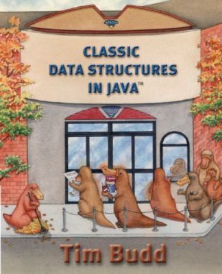 Classic Data Structures in Java by Budd, Timothy