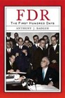 FDR: The First Hundred Days (Critical Issue) - Hardcover - VERY GOOD