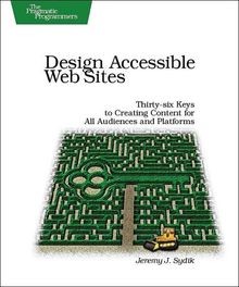Design Accessible Web Sites: Thirty-Six Keys to Creating... | Buch | Zustand gut