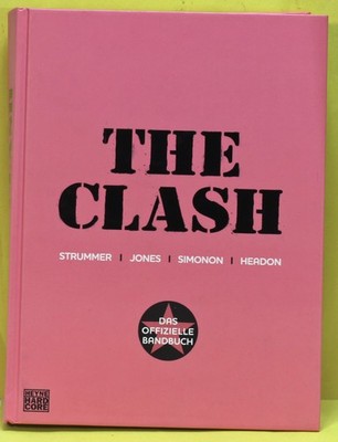 The Clash - Das offizielle Bandbuch (gebunden)