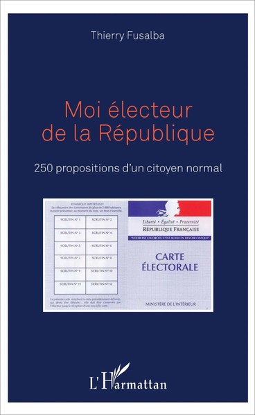 Thierry Fusalba | Moi éLecteur De La RéPublique | Taschenbuch | FranzöSisch-image