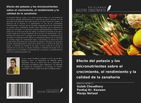 Gulab Choudhary (U. A.) | Efecto Del Potasio Y Los Micronutrientes Sobre El...