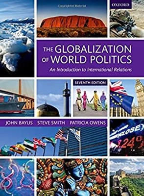 The Globalization of World Politics : An Introduction to Internat
