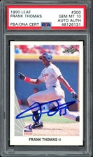 Frank Thomas Signed 1990 Leaf RC 300 White Sox Card Gem-MT 10 PSA/DNA #48126131