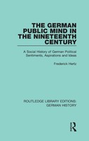The German Public Mind In The Nineteenth Century | Frederick Hertz | Buch | 2019