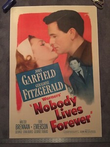 Nobody Lives Forever linen one-sheet 1946 film noir John Garfield