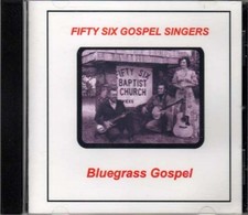 Bluegrass Gospel  The Fifty Six Gospel Singers  Christian  CD Album  Used VG