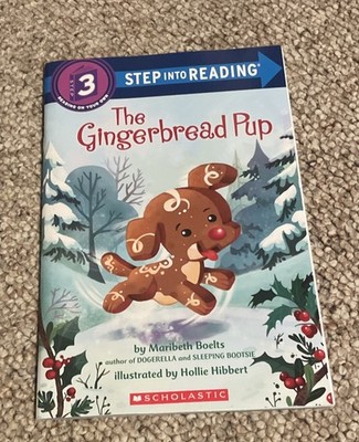 The Gingerbread Pup book by Maribeth Boelts, Early Reader (Paperback)