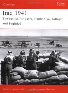 Iraq 1941: The battles for Basra, Habbaniya, Fallujah an... | Buch | Zustand gut