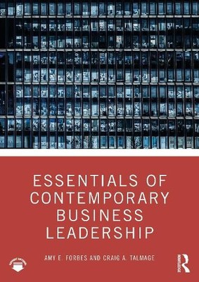Essentials of Contemporary Business Leadership by Amy E. Forb... - 9781032755823