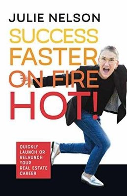 Success Faster On Fire Hot! - Paperback, by Nelson Julie - Acceptable