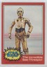 1977 Topps Star Wars C-3PO The Incredible See-Threepio! #71 
