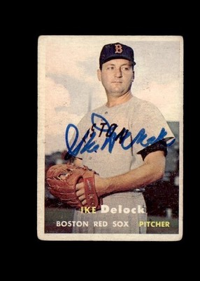 Ike Delock 1957 Topps Red Sox authentic autographed card