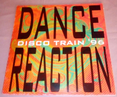 12'' Dance Reaction  Disco Train  96  Vendetta 1996
