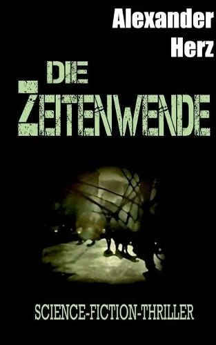 Alexander Herz Die Zeitenwende (Poche) - Photo 1/1