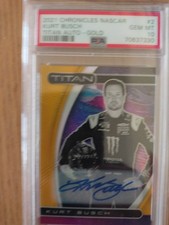 2021 Panini Chronicles NASCAR Titan KURT BUSCH GOLD PRIZM AUTO /10 PSA 10 GEM