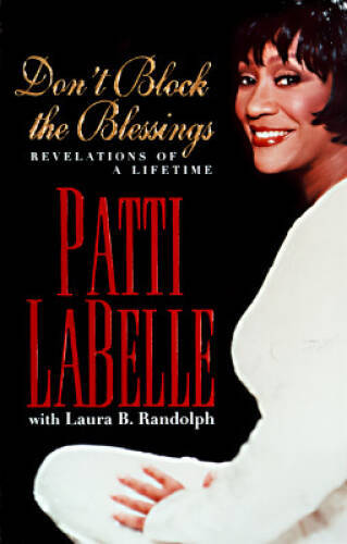 Don't Block the Blessings - Hardcover By Labelle, Patti - ACCEPTABLE