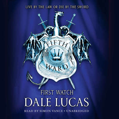 The Fifth Ward: First Watch by Dale Lucas 2017 Unabridged CD 9781478950646