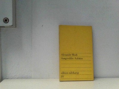 Ausgewählte Aufsätze Block, Alexander: