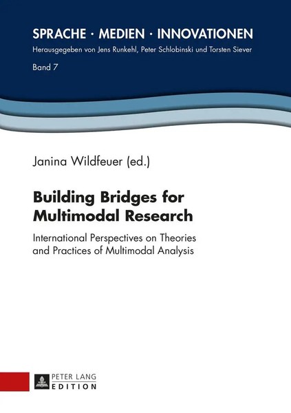 Building Bridges For Multimodal Research | Janina Wildfeuer | Buch | Gebunden-image